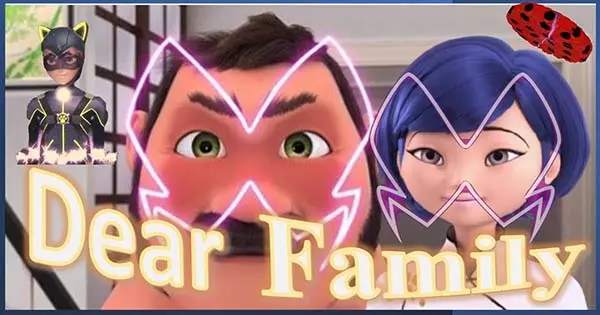 Which Two Characters In Miraculous Upcoming "Dearest Family" Are You A Combo Of?